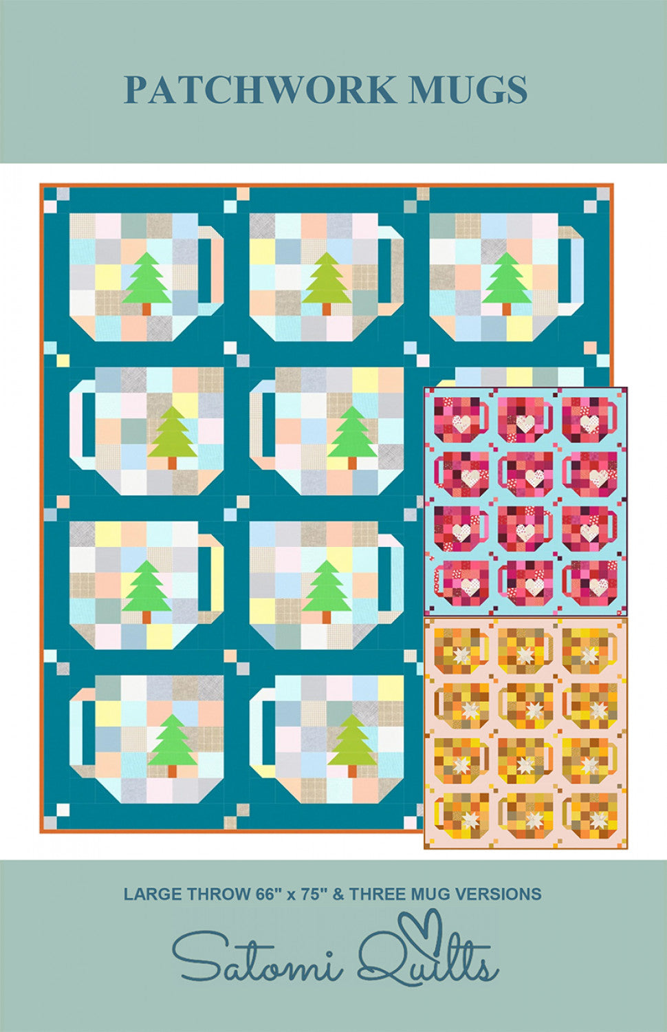 Patchwork MugsQuilt Pattern by Satomi Quilts