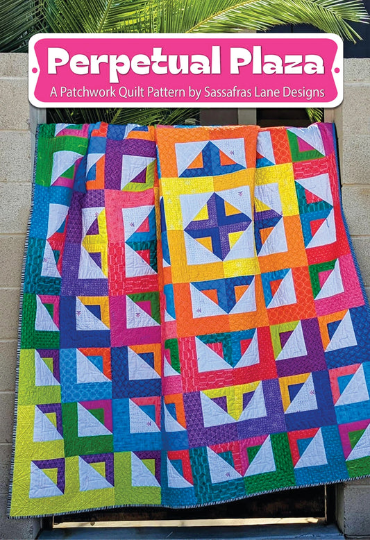 Perpetual Plaza Quilt Pattern by Sassafras Lane - Special Order