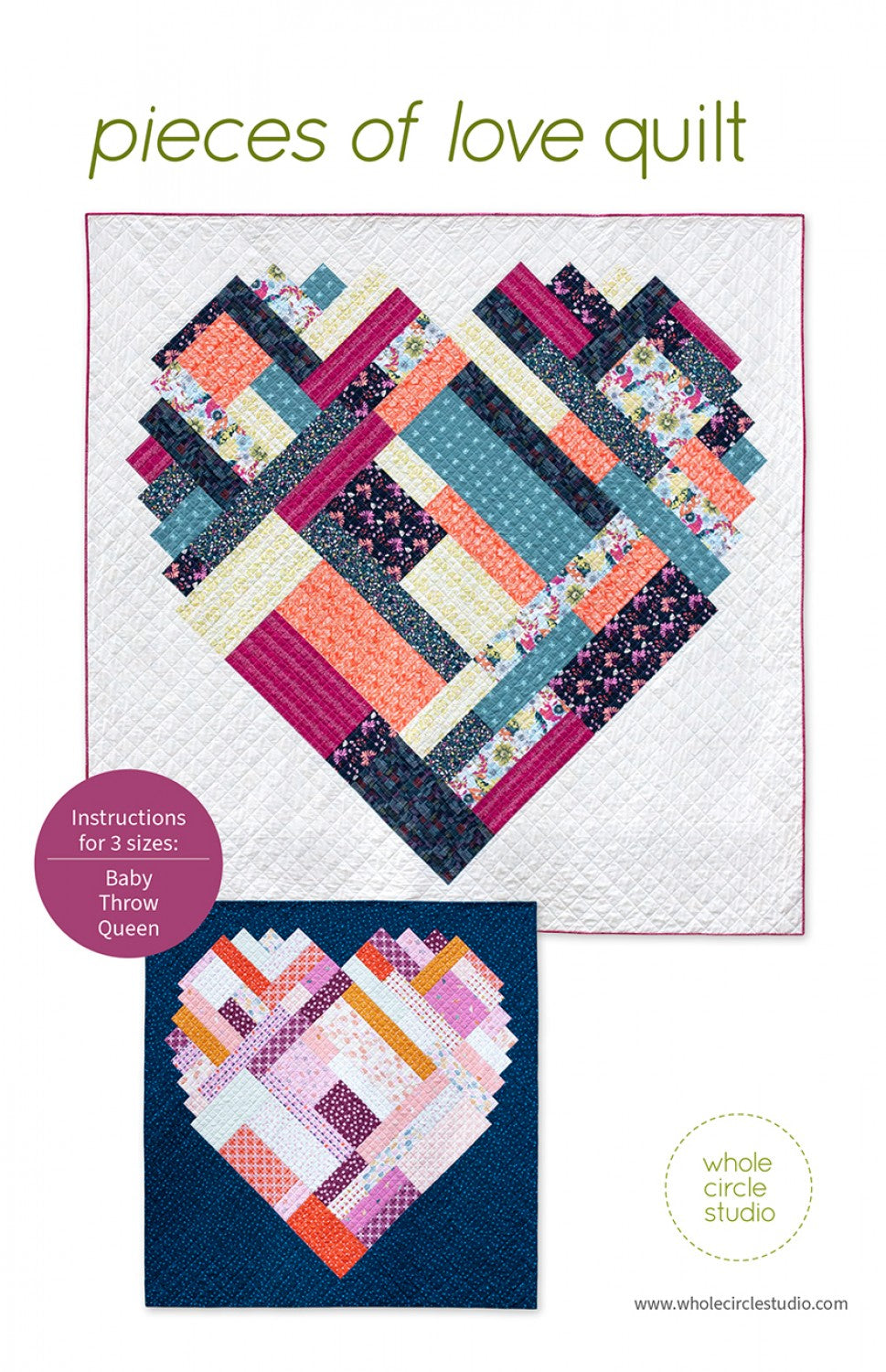 Pieces Of Love Quilt Pattern by Whole Circle Studio