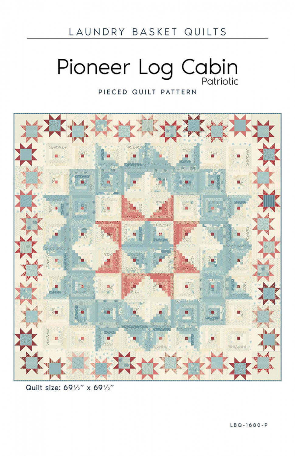 Pioneer Log Cabin - Patriotic # LBQ-1680-P - Special Order