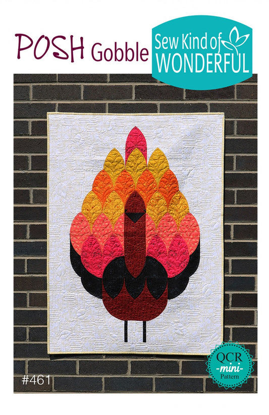 Posh Gobble Quilt Pattern by Sew Kind of Wonderful