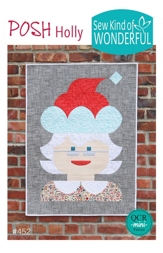 Posh Holly Quilt Pattern by Sew Kind of Wonderful