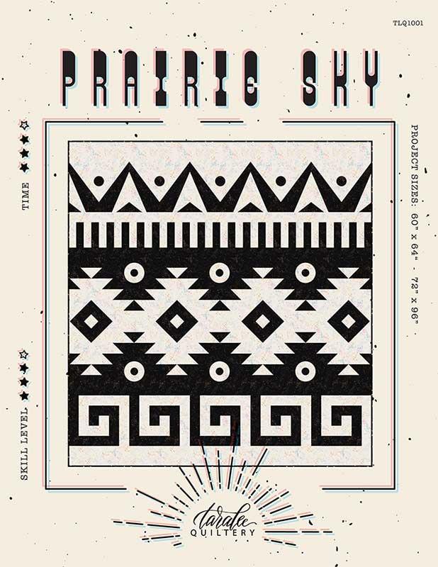 Prairie Sky Quilt Pattern by Taralee Quiltery