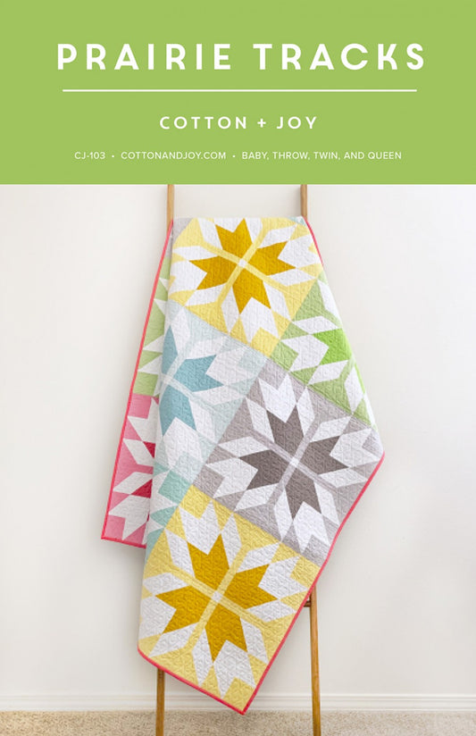Prairie Tracks Quilt Pattern by Cotton and Joy