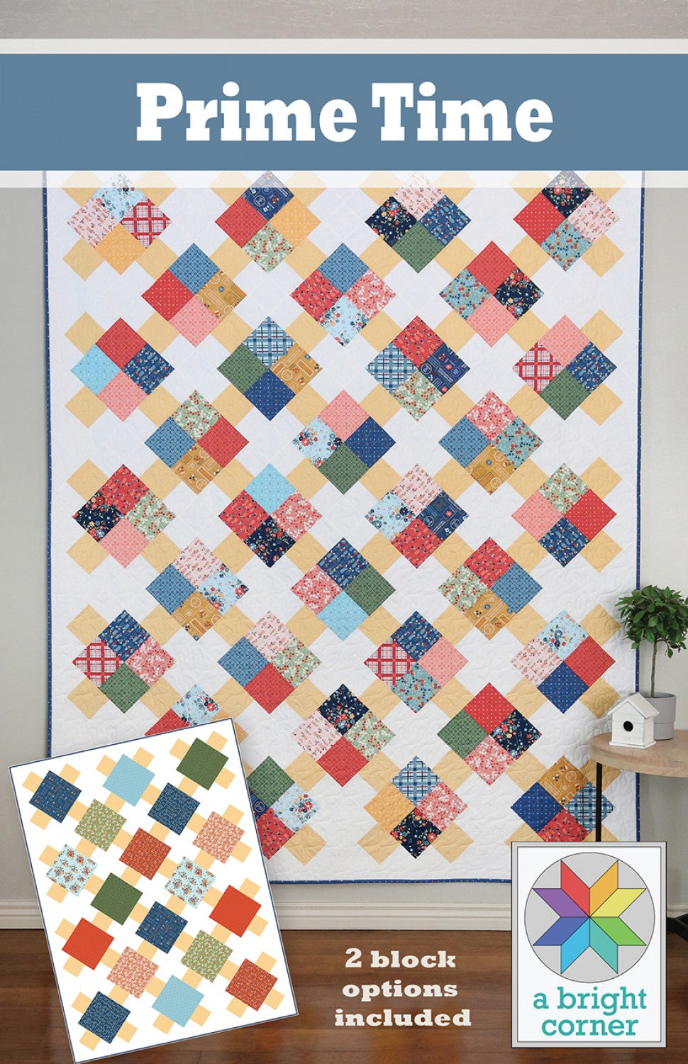 Prime Time Quilt Pattern Quilt Pattern by A Bright Corner