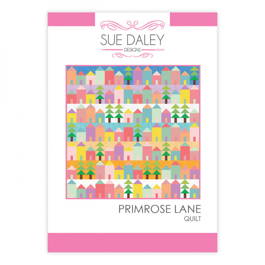 Primrose Lane Quilt Pattern by Sue Daley