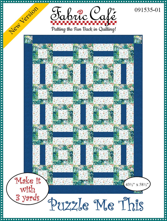 Puzzle Me This Quilt Pattern by Fabric Cafe
