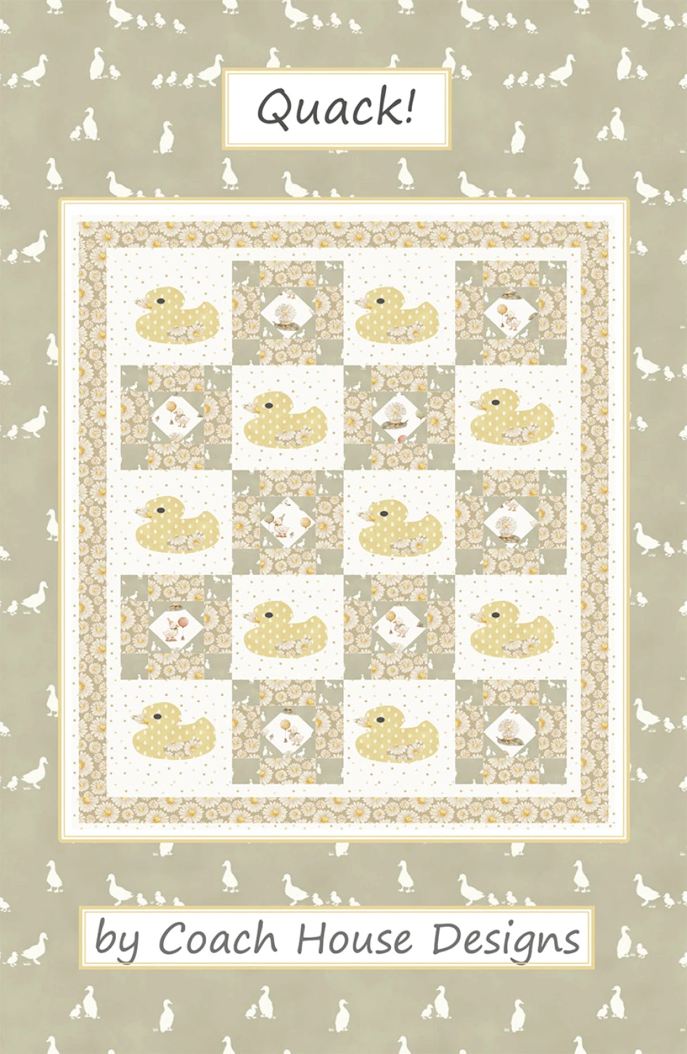 Quack! Quilt Pattern by Coach House Designs