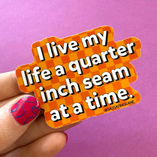 Quarter Inch at a Time Sticker by Sassafras Lane
