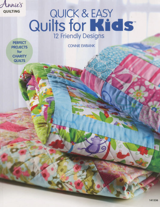 Quick & Easy Quilts for Kids by Annies Quilting