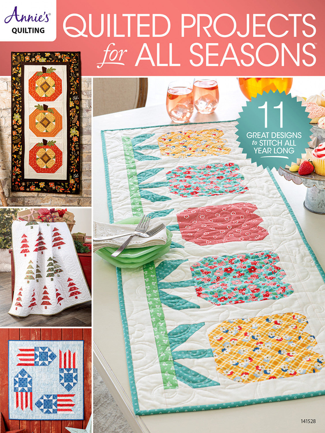 Quilted Projects For All Seasons by Annies Quilting