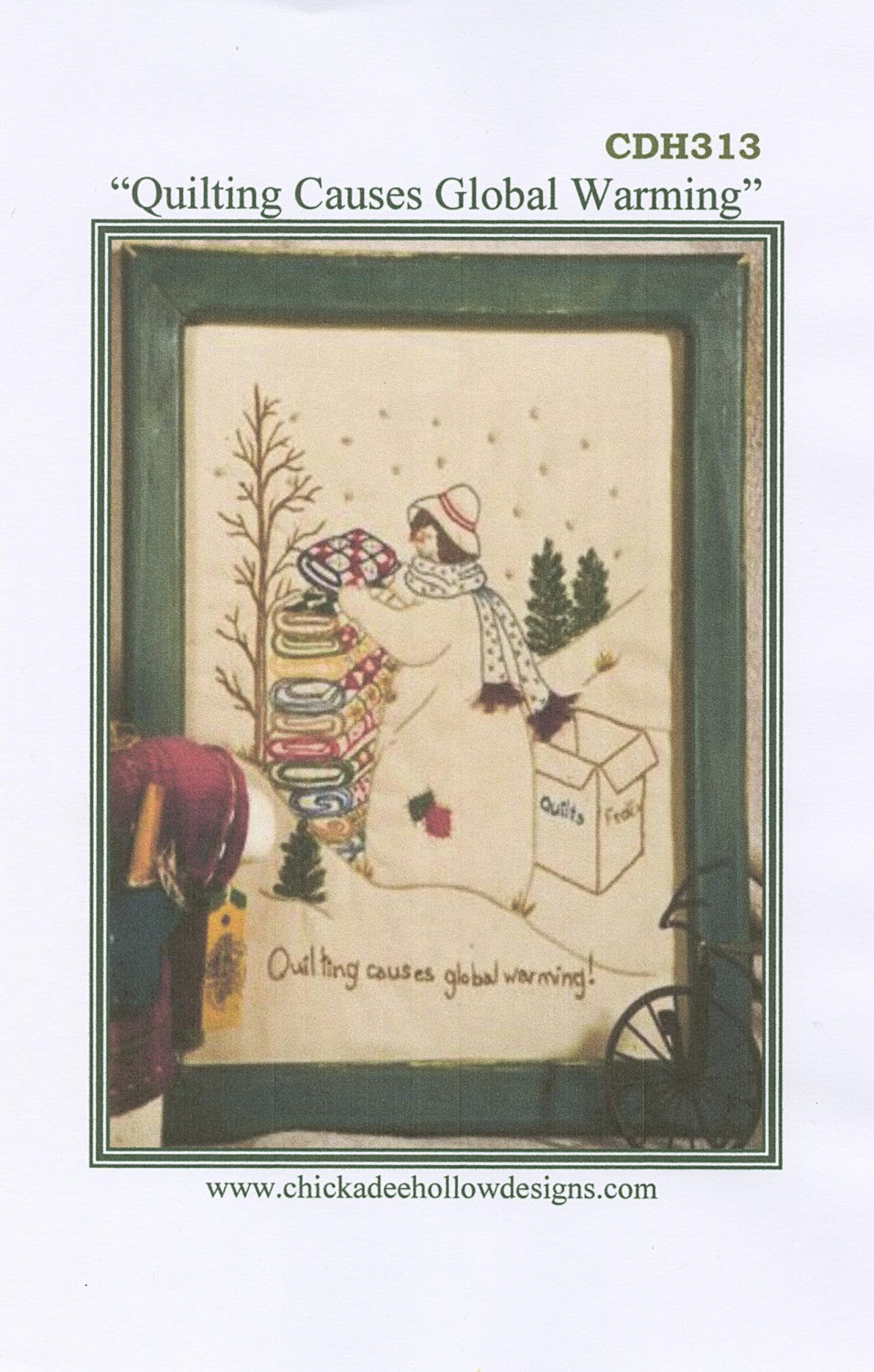Quilting Causes Global Warming # CDH313- Special Order