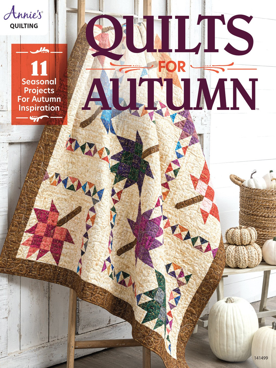 Quilts for Autumn by Annies Quilting