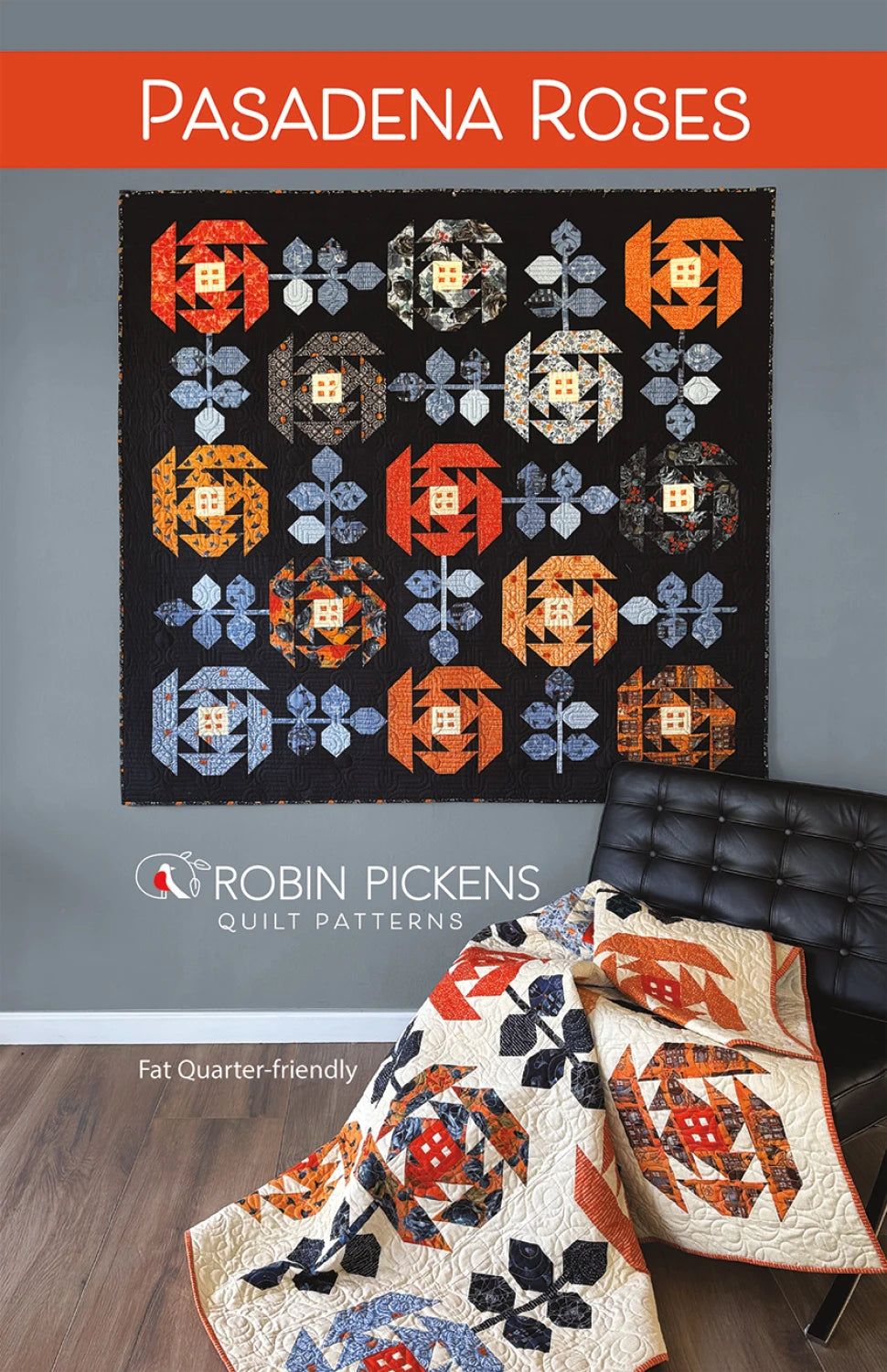 Pasadena Roses Quilt Pattern by Robin Pickens