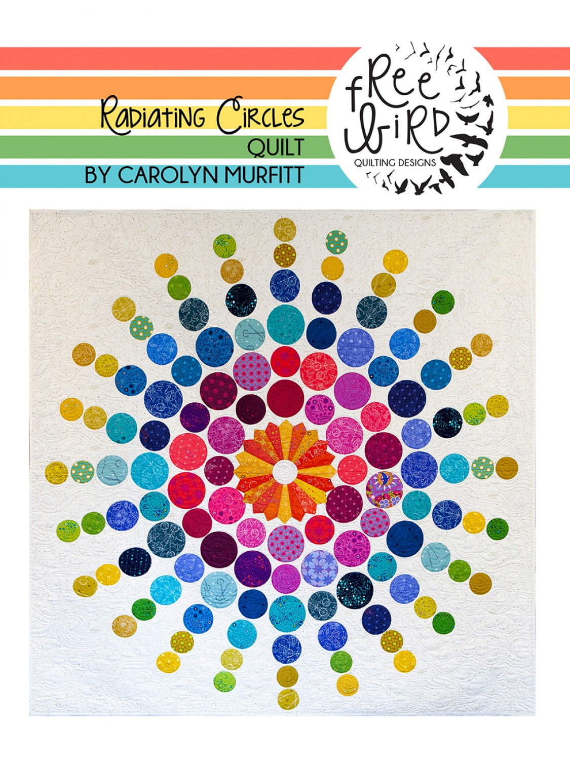 Radiating Circles Applique Quilt Pattern by Free Bird Quilting Designs
