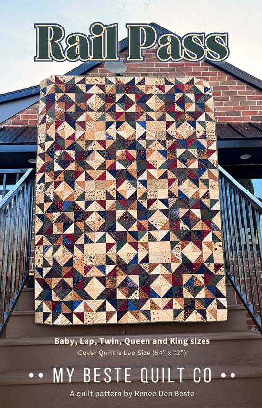 Rail Pass Quilt Pattern by My Beste Quilt Co.