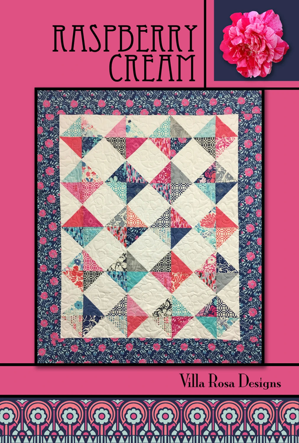 Raspberry Tea Quilt Pattern Raspberry Cream Quilt Pattern by Villa Rosa Designs – Modern Quilt Co.