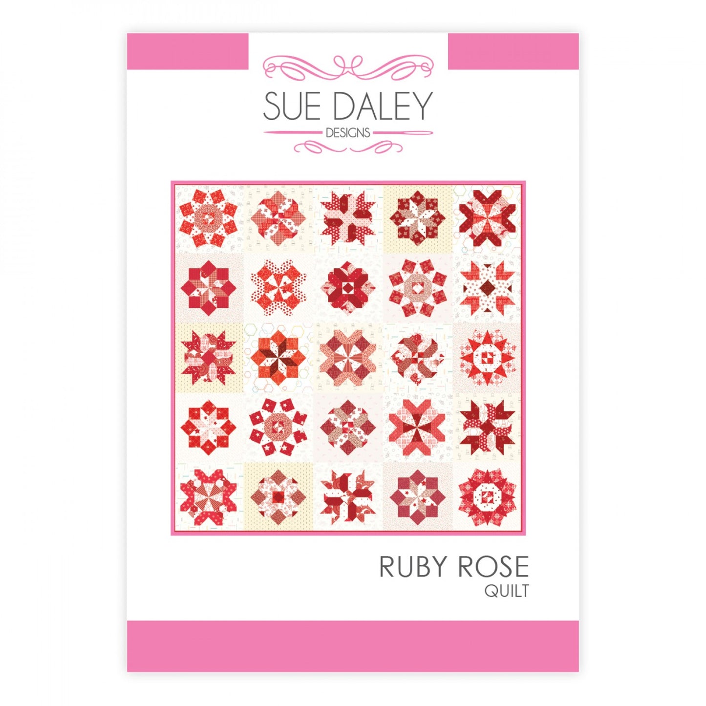 Ruby Rose Quilt Pattern by Sue Daley