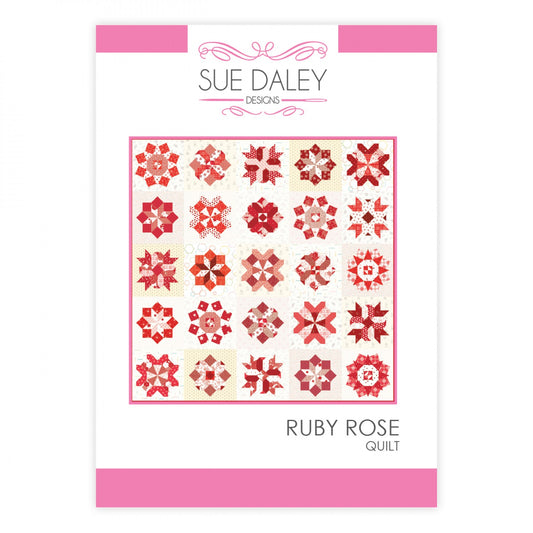 Ruby Rose Quilt Pattern by Sue Daley