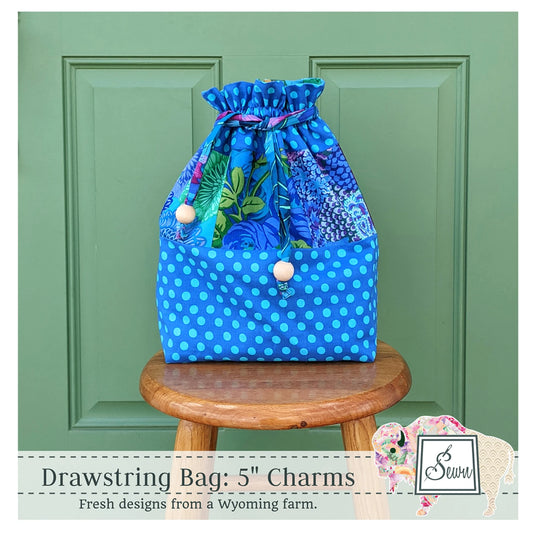Drawstring Bag: 5" Charms Pattern by Sewn Wyoming