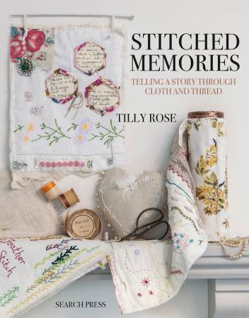 Stitched Memories by Tilly Rose # SP1565-3 - Special Order