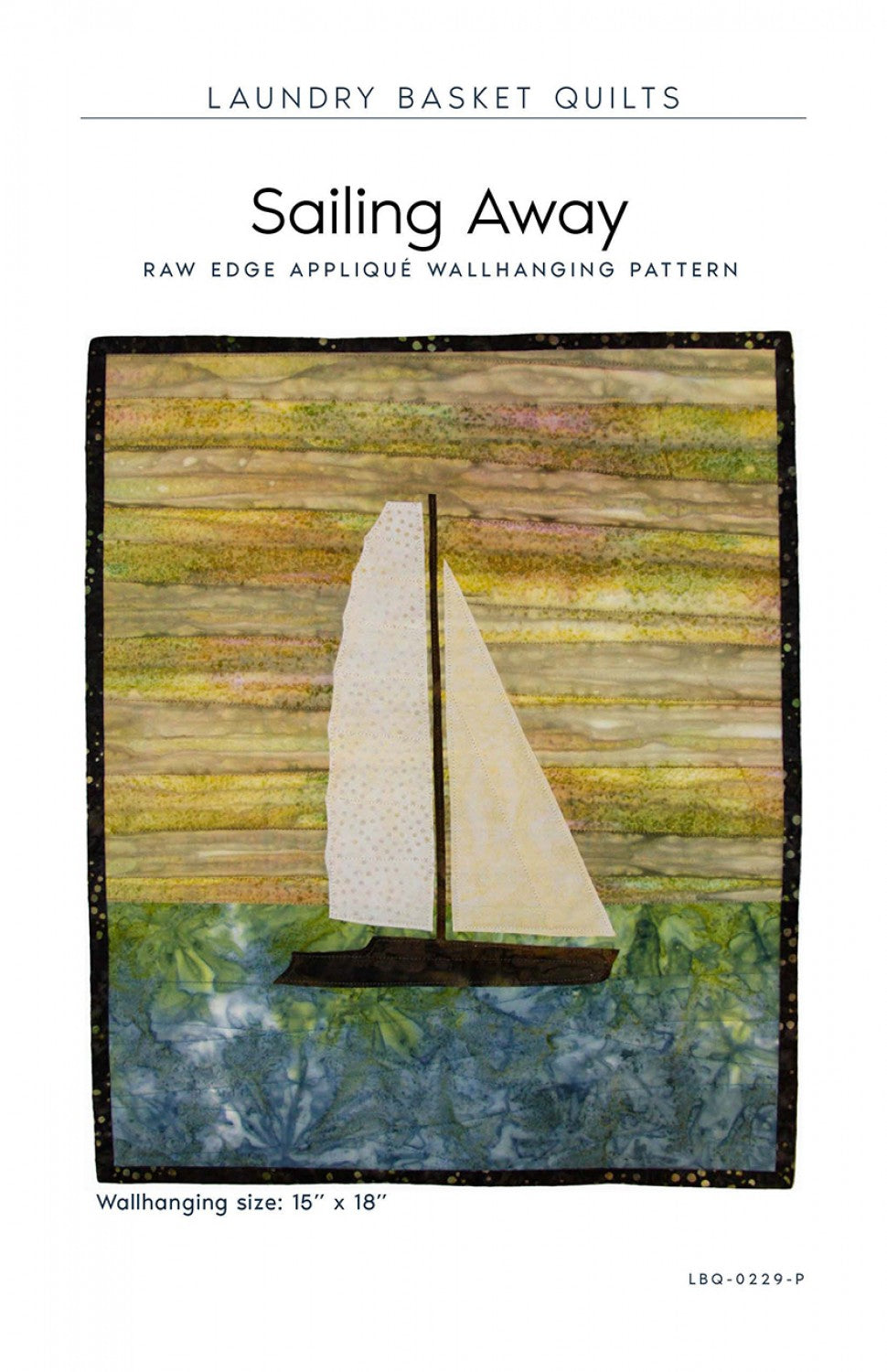 Sailing Away Mini Quilt Pattern by Laundry Basket Quilts