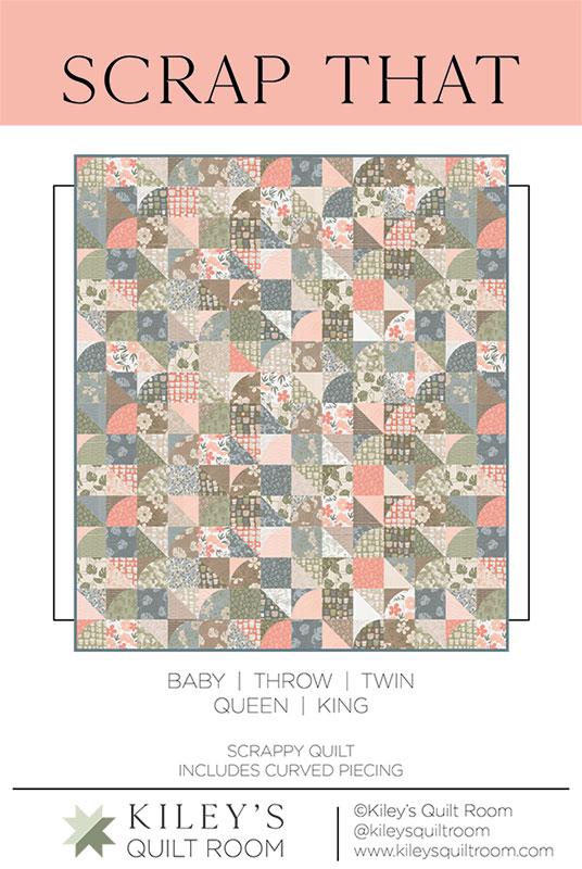 Scrap That Quilt Kit featuring Potted by Kiley's Quilt Room