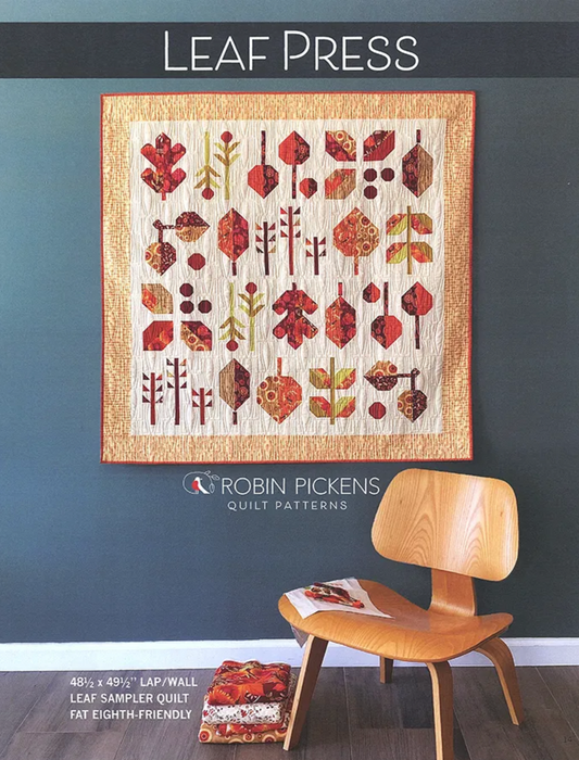 Leaf Press Quilt Pattern by Robin Pickens