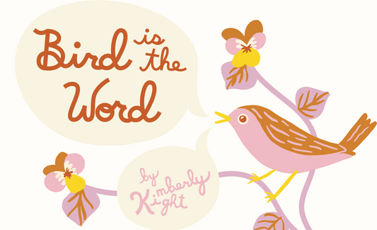 Bird is the Word by Kimberly Kight - Bundles