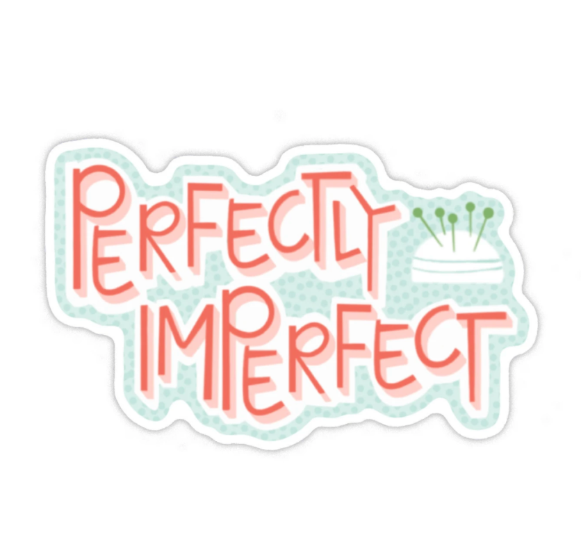 Perfectly Imperfect Sticker by Kati Cupcake