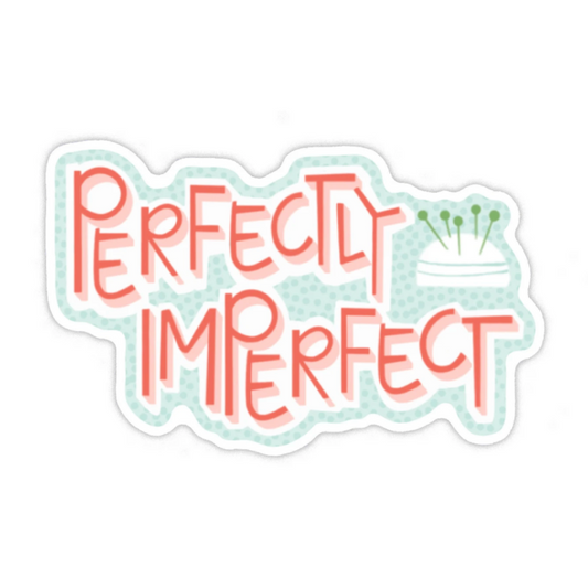 Perfectly Imperfect Sticker by Kati Cupcake