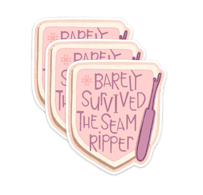 Barely Survived the Seam Ripper Sticker by Kati Cupcake