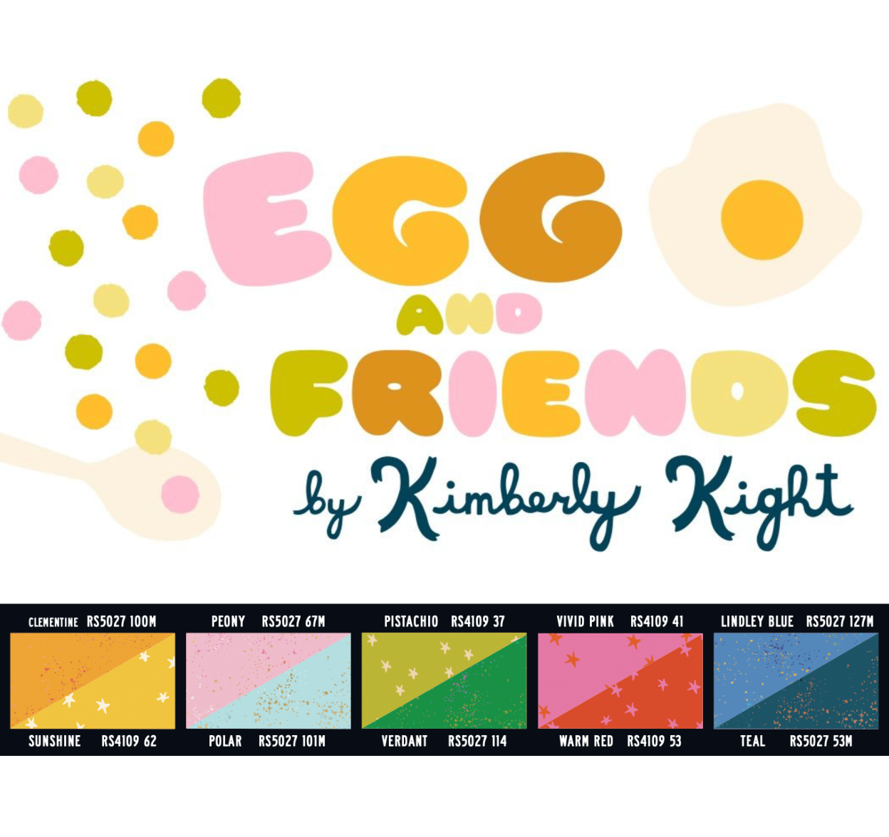 Egg and Friends by Kimberly Kight : Coordinated Fabric Bundles (Estimated Arrival December 2025)