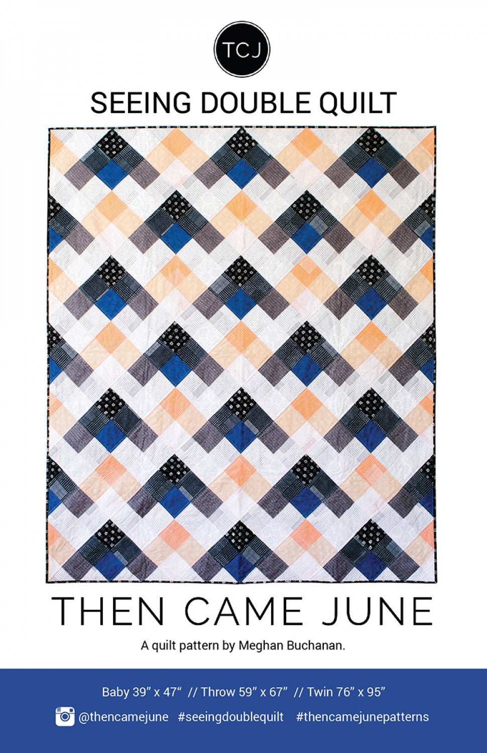 Seeing Double Quilt Pattern by Then Came June