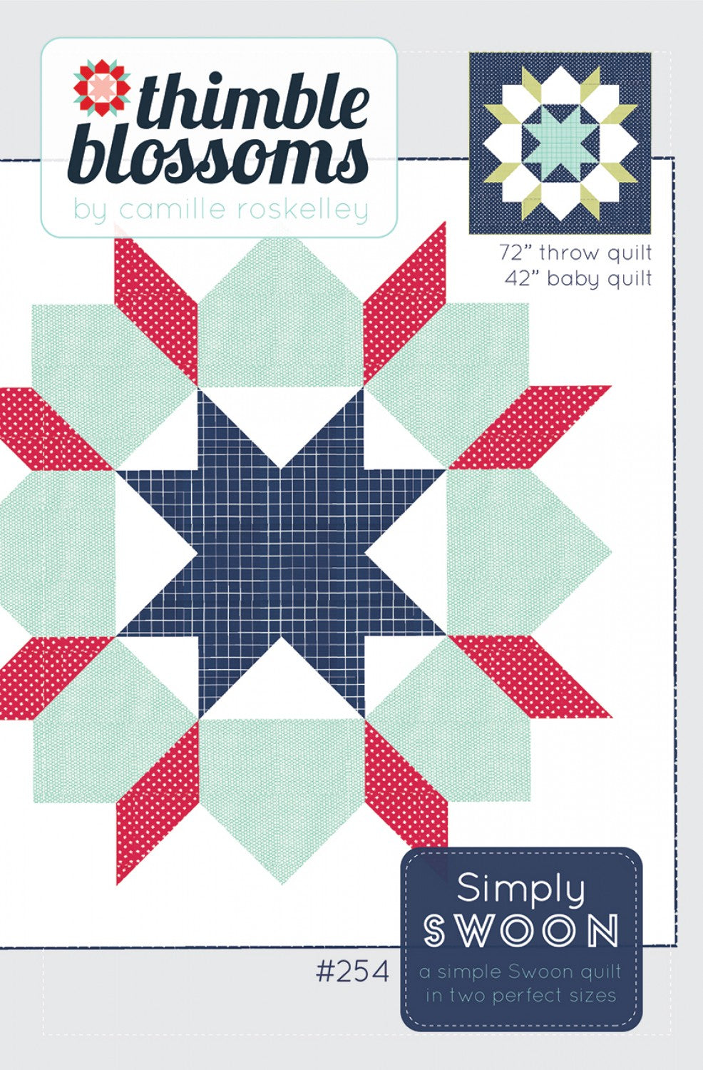 Simply Swoon Quilt Pattern by Thimble Blossoms