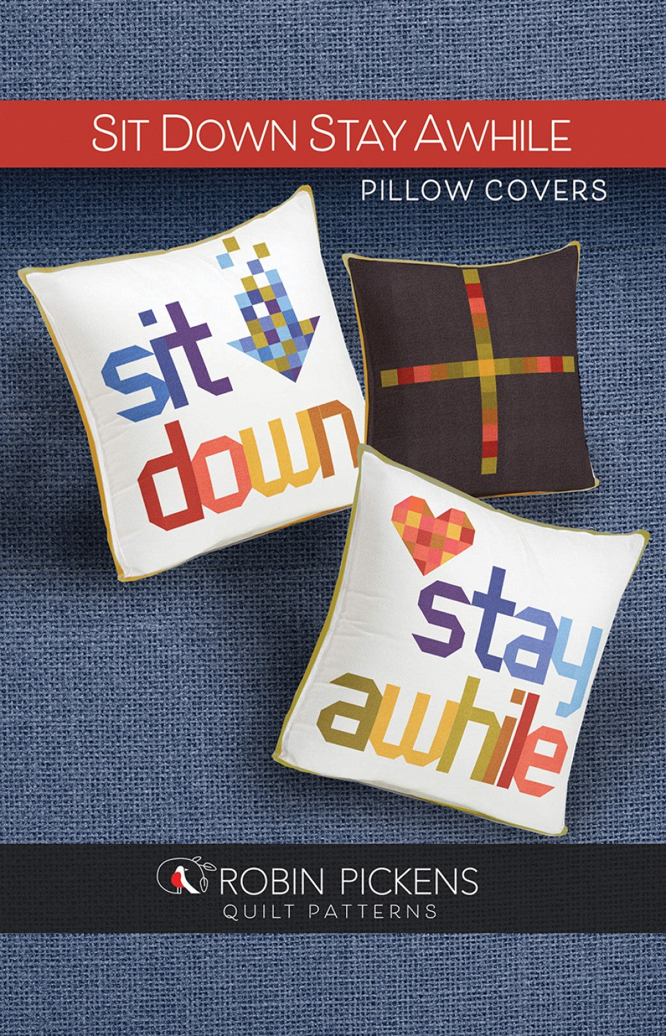 Sit Down Stay Awhile Pillow Covers by Robin Pickens