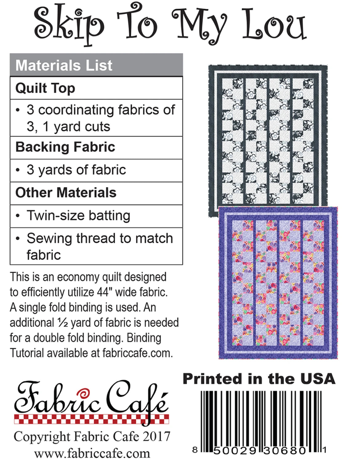 Skip to My Lou Quilt Pattern by Fabric Cafe