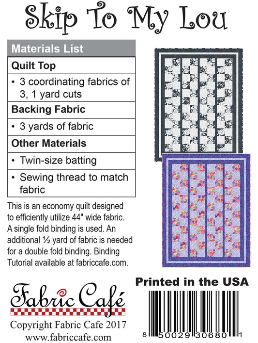 Skip to My Lou Quilt Pattern by Fabric Cafe