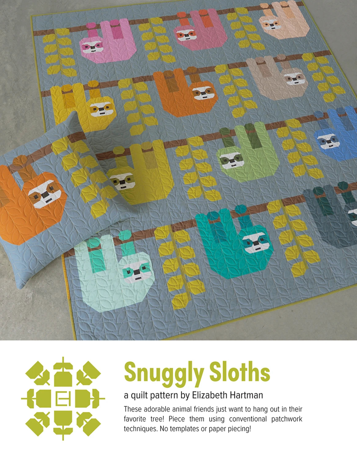 Snuggly Sloths Quilt Pattern by Elizabeth Hartman