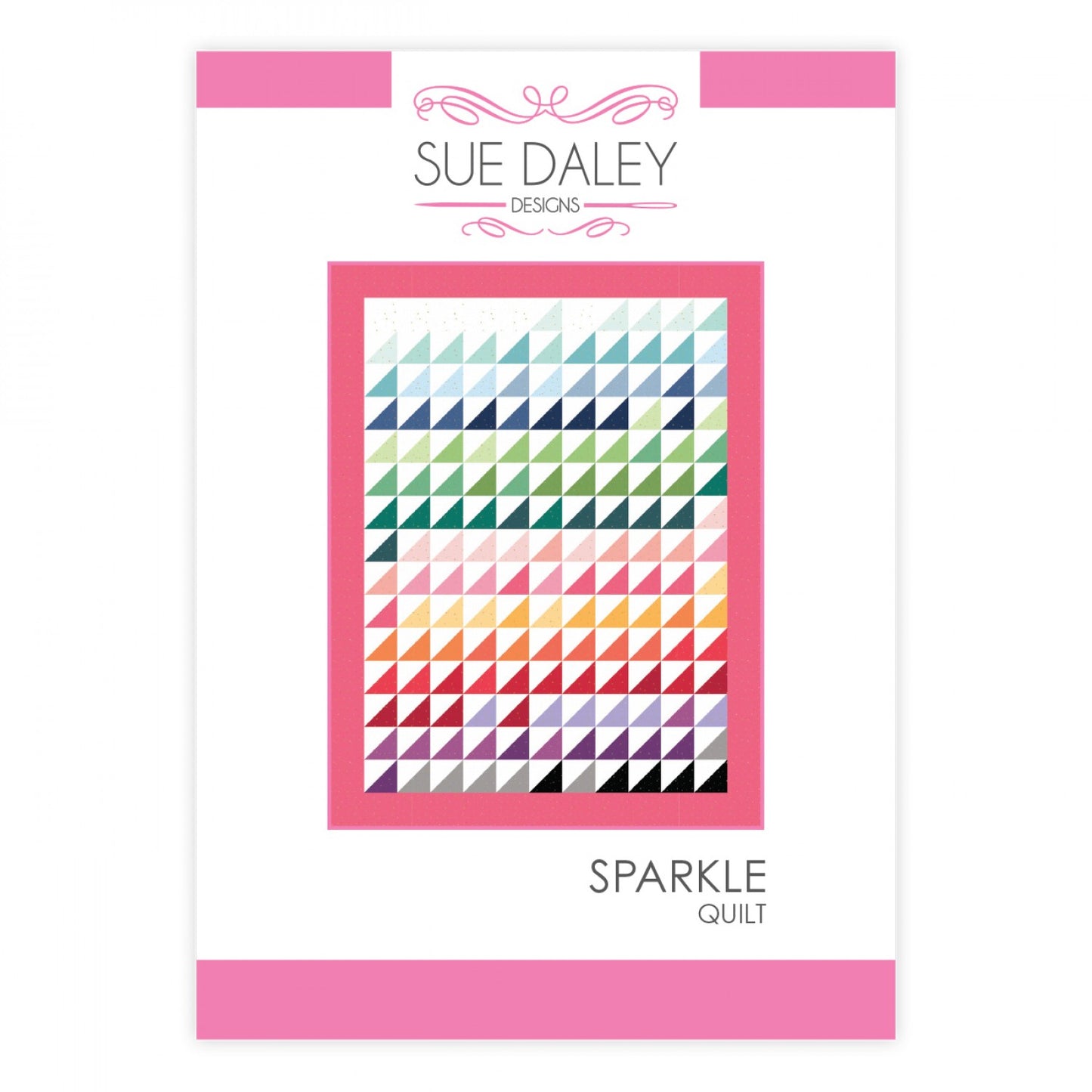 Sparkle Beginner Quilt Pattern by Sue Daley