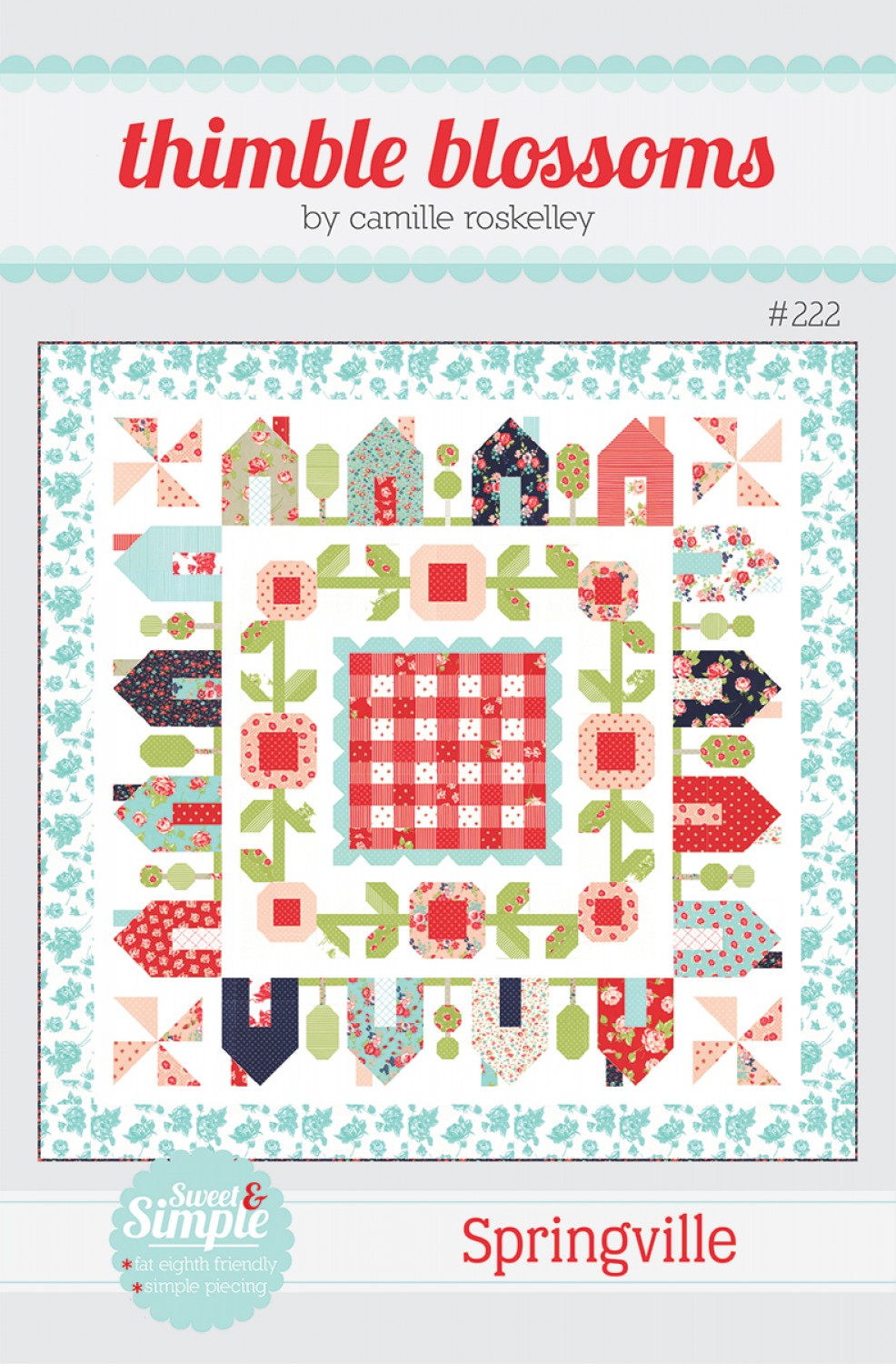 Springville Quilt Pattern by Thimble Blossoms