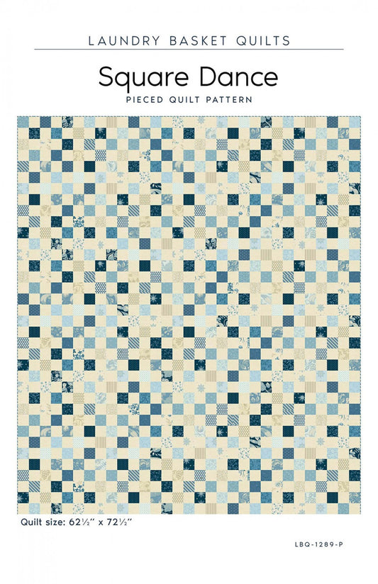 Square Dance Quilt Pattern by Laundry Basket Quilts