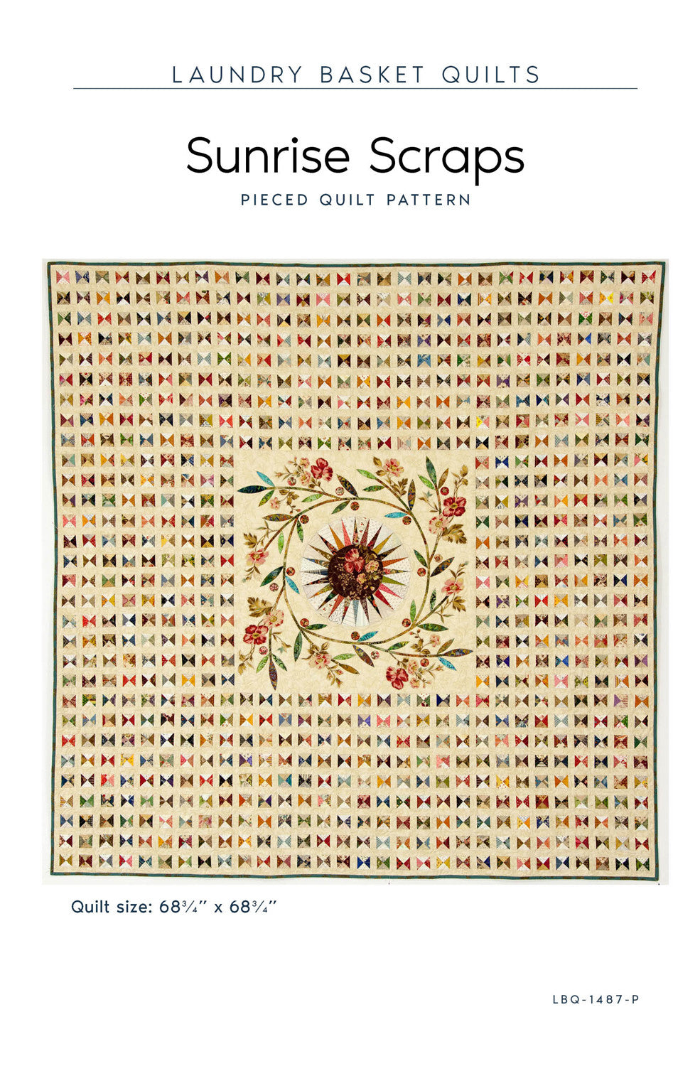 Sunrise Scraps Quilt Pattern by Laundry Basket Quilts