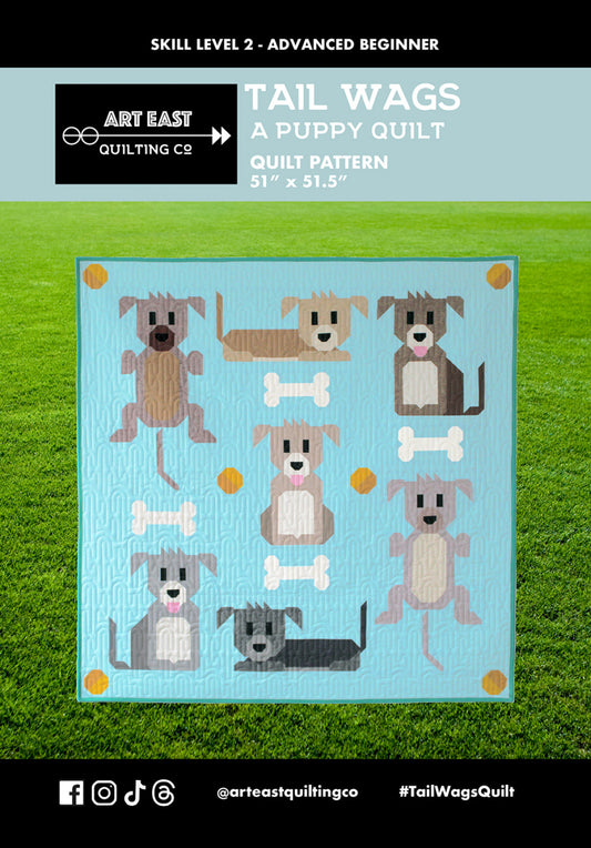 Tail Wags A Puppy Quilt Pattern by Art East Quilting Co