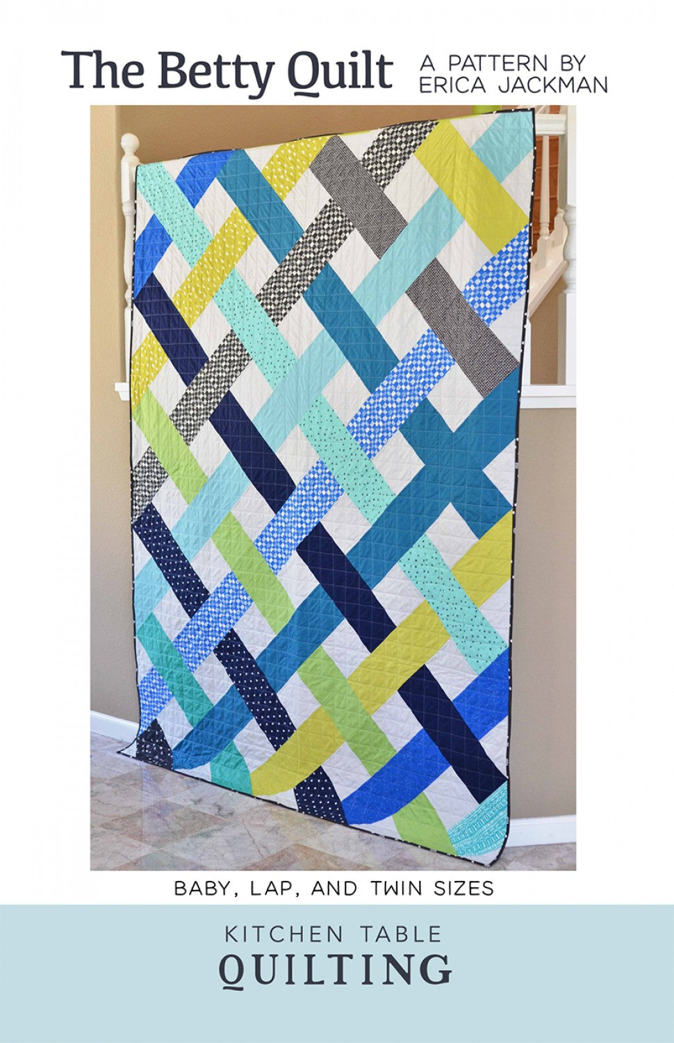 The Betty Quilt Pattern by Kitchen Table Quilting