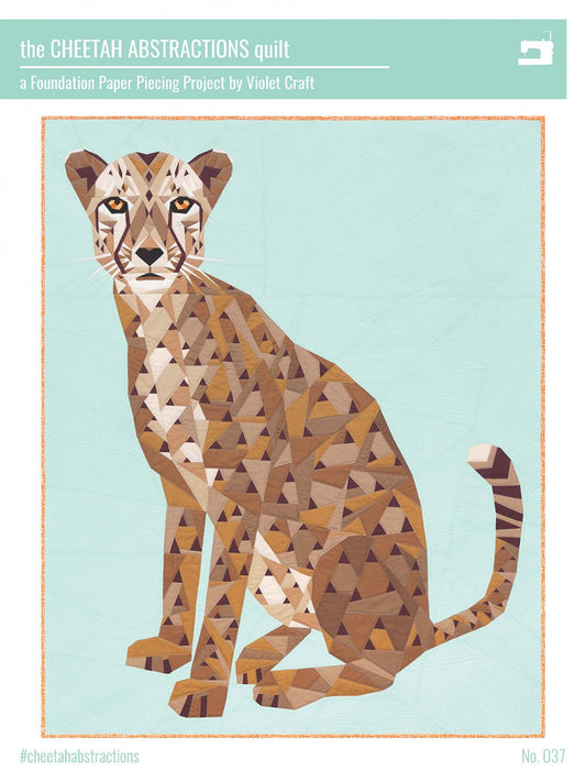 The Cheetah Abstractions Quilt FPP Quilt Pattern by Violet Craft