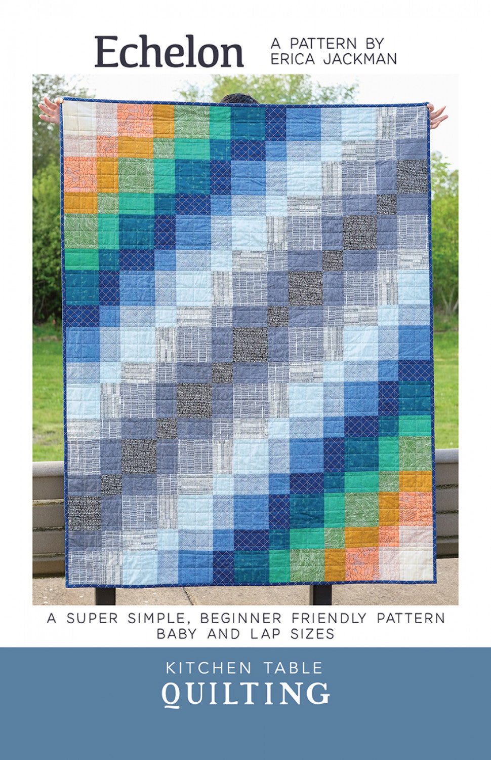 The Echelon Quilt Pattern by Kitchen Table Quilting
