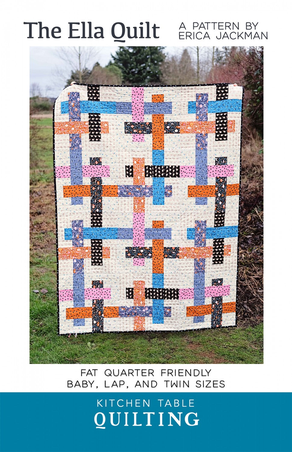 The Ella Quilt Pattern by Kitchen Table Quilting- Special Order