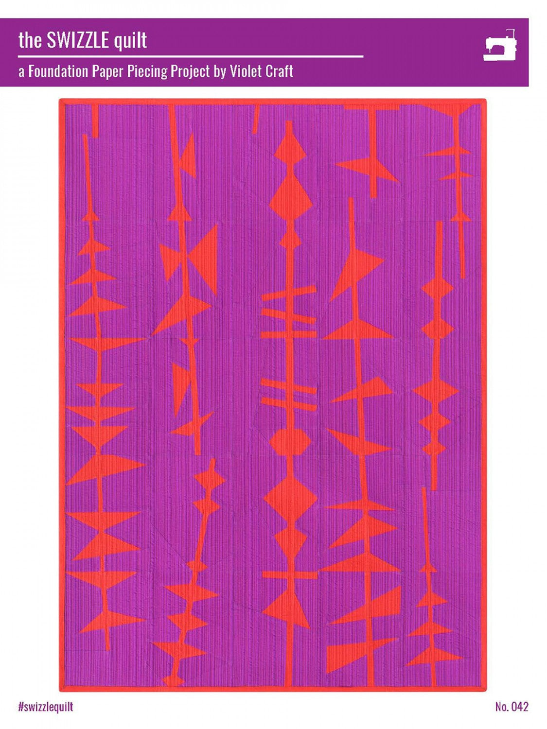 The Swizzle Quilt FPP Quilt Pattern by Violet Craft