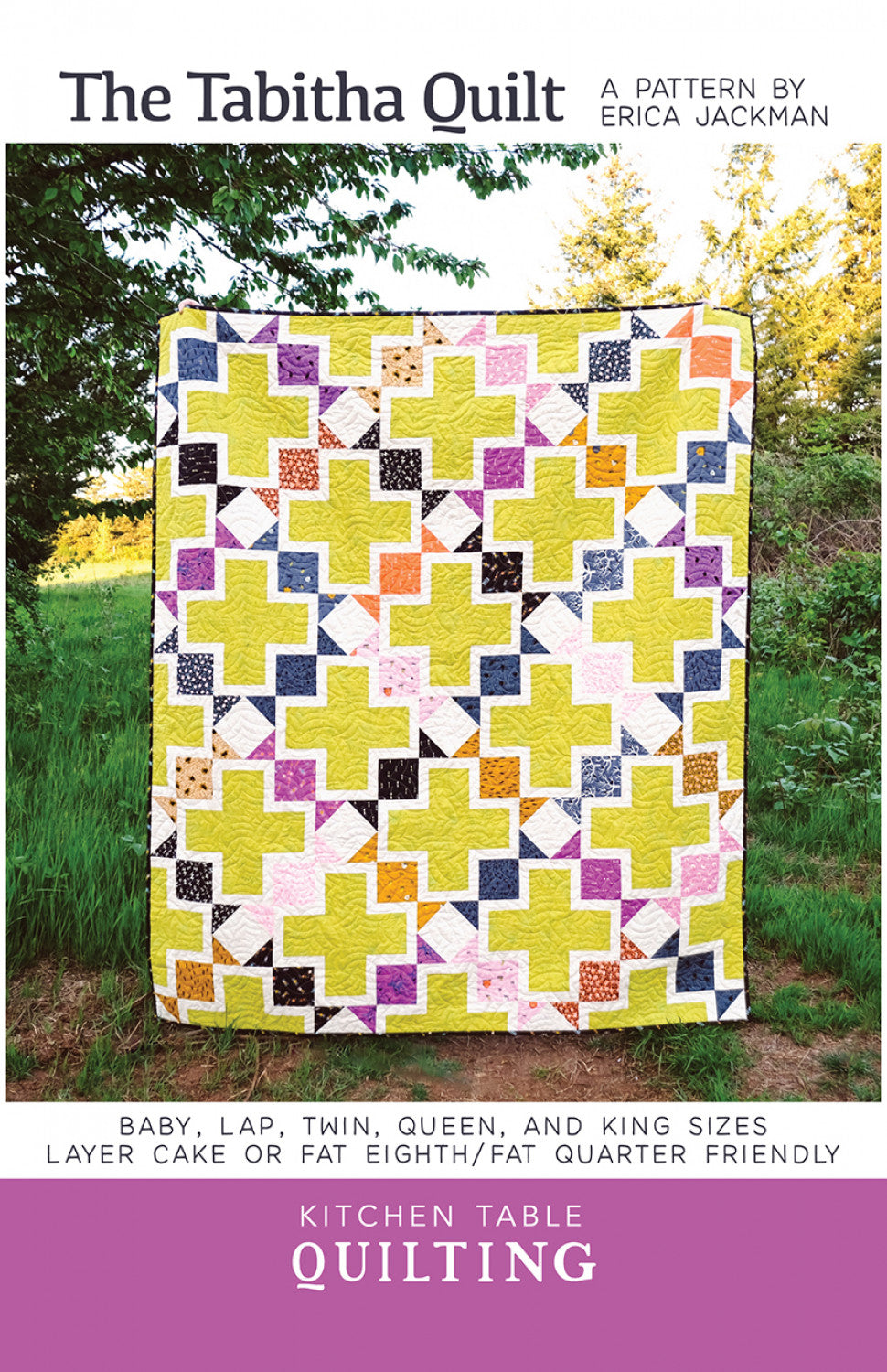 The Tabitha Quilt Pattern by Kitchen Table Quilting - Special Order